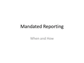 Mandated Reporting