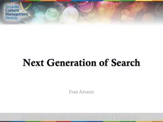 Next Generation of Search