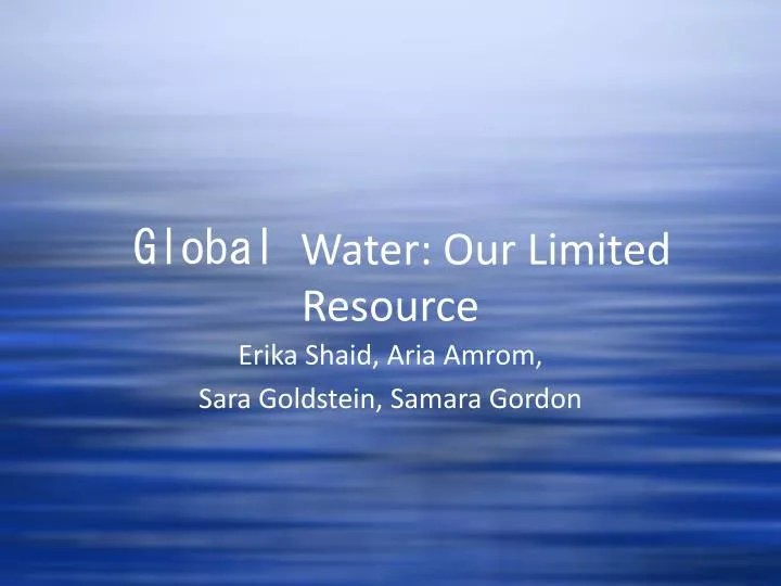 global water our limited resource