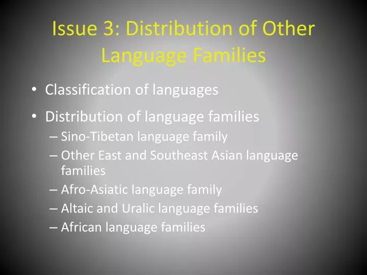 issue 3 distribution of other language families