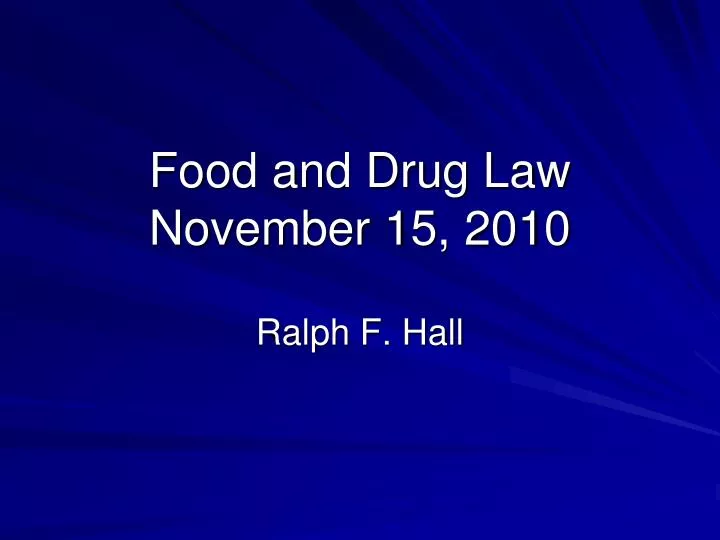 food and drug law november 15 2010