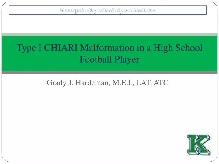 type i chiari malformation in a high school football player