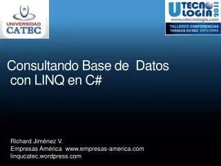 Consultando Base de Datos con LINQ en C#
