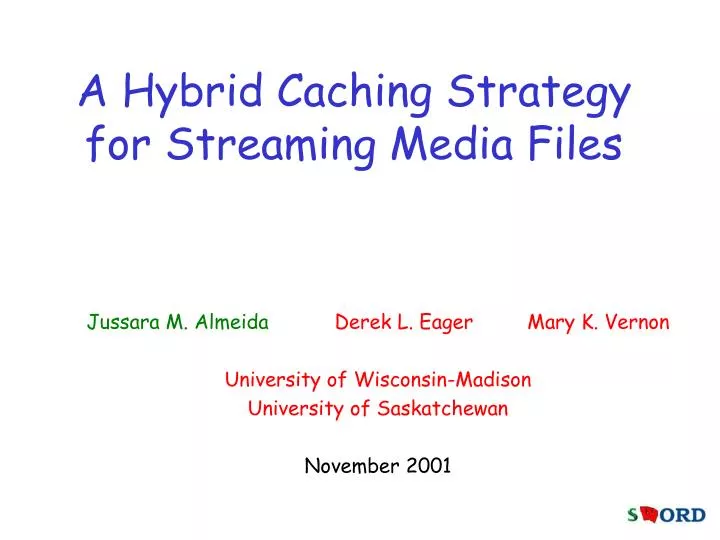 a hybrid caching strategy for streaming media files