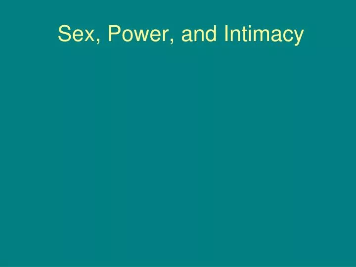 sex power and intimacy