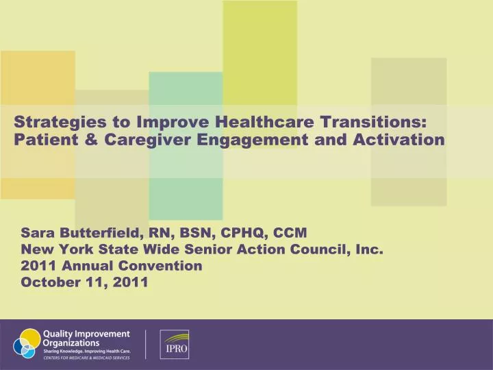 strategies to improve healthcare transitions patient caregiver engagement and activation