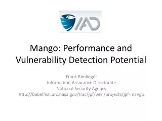 Mango: Performance and Vulnerability Detection Potential