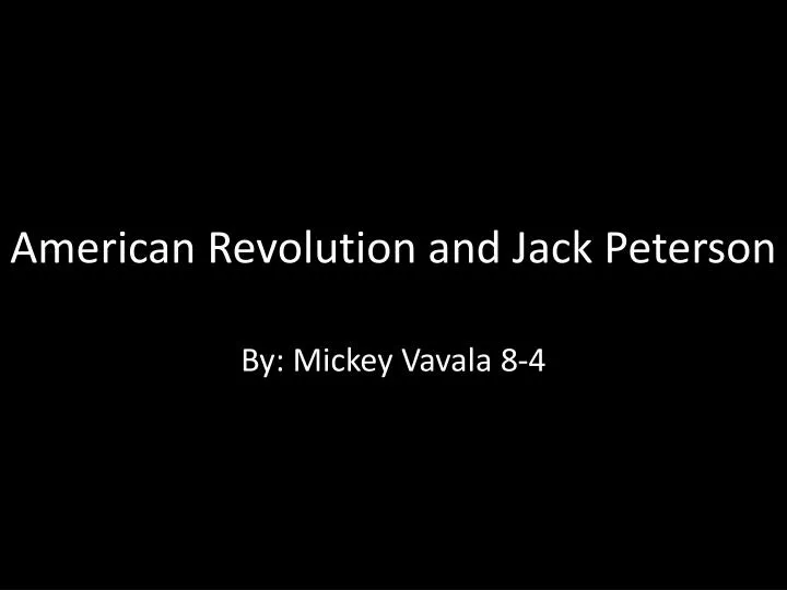 american revolution and jack peterson