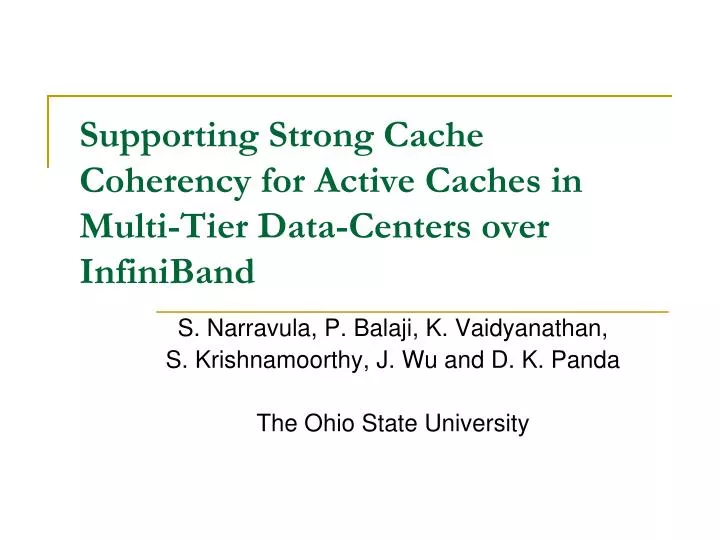 supporting strong cache coherency for active caches in multi tier data centers over infiniband