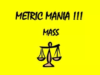 metric mania