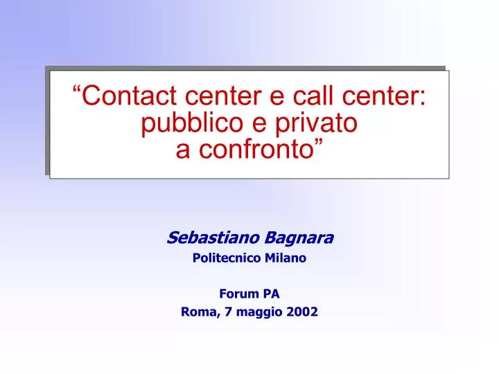 contact center e call center pubblico e privato a confronto