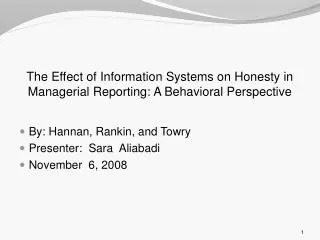The Effect of Information Systems on Honesty in Managerial Reporting: A Behavioral Perspective