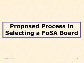 Proposed Process in Selecting a FoSA Board