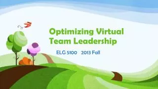 Optimizing Virtual Team Leadership