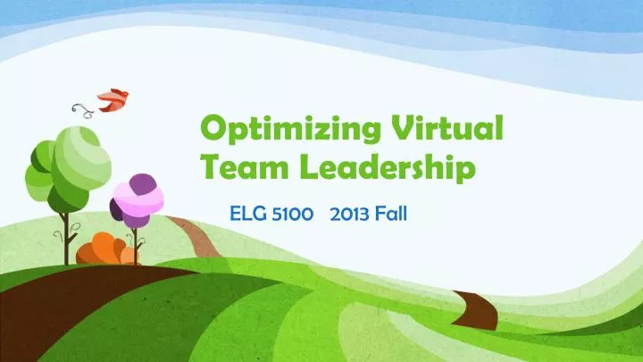 optimizing virtual team leadership