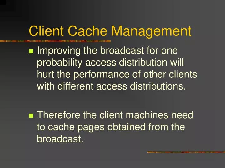 client cache management