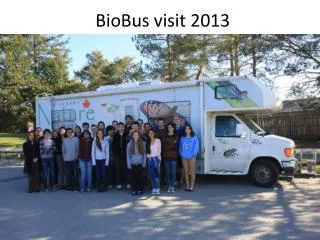 BioBus visit 2013