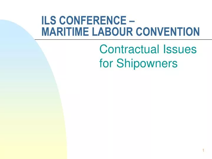 ils conference maritime labour convention