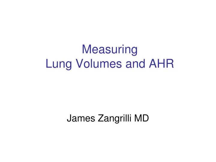 measuring lung volumes and ahr