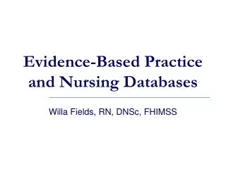 Evidence-Based Practice and Nursing Databases