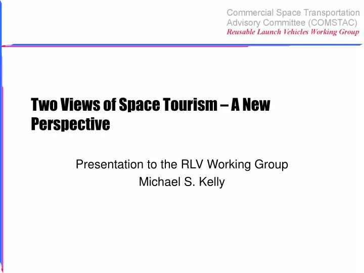 two views of space tourism a new perspective