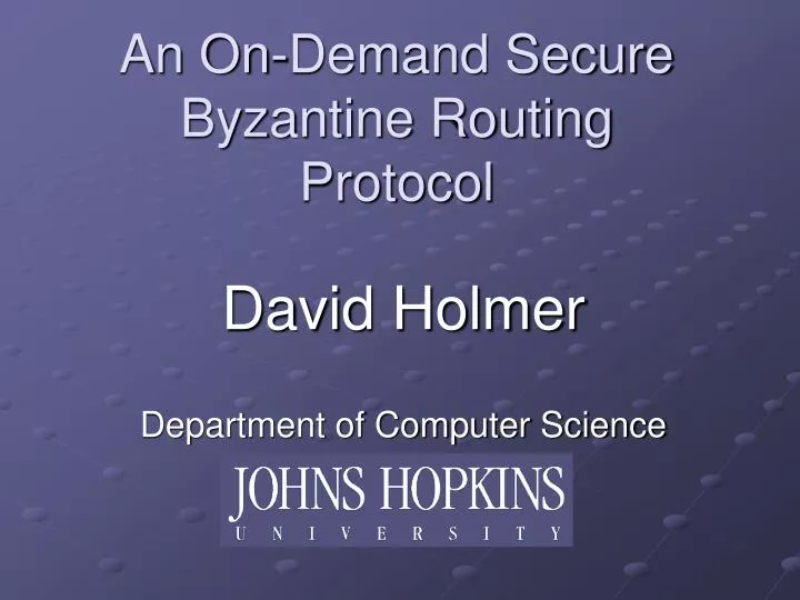 an on demand secure byzantine routing protocol