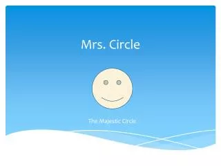 Mrs. Circle