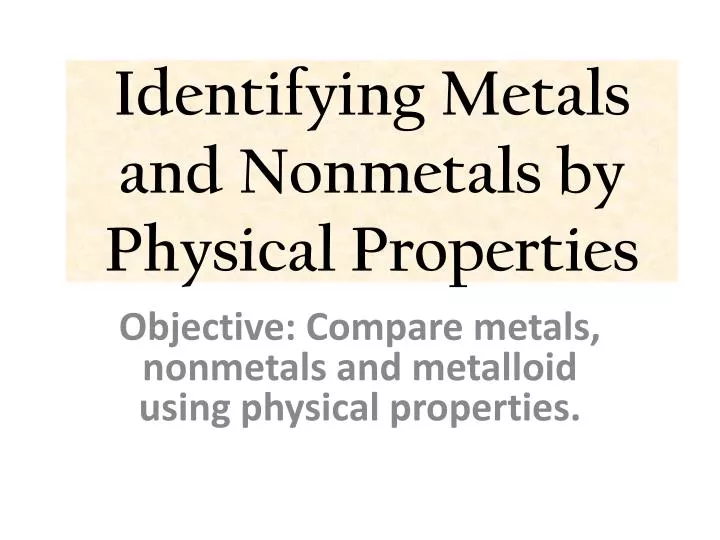 identifying metals and nonmetals by physical properties