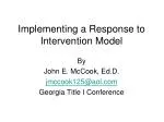 Implementing a Response to Intervention Model - slide 1