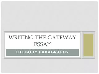 Writing the Gateway Essay