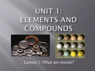 Unit 1: Elements and compounds