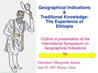 Geographical Indications &amp; Traditional Knowledge: The Experience of Ethiopia