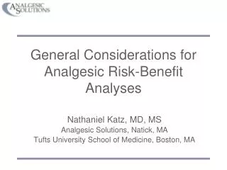 General Considerations for Analgesic Risk-Benefit Analyses