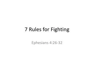 7 Rules for Fighting