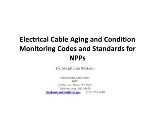 Electrical Cable Aging and Condition Monitoring Codes and Standards for NPPs