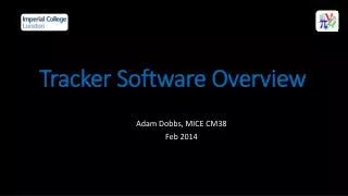 Tracker Software Overview
