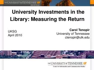 University Investments in the Library: Measuring the Return