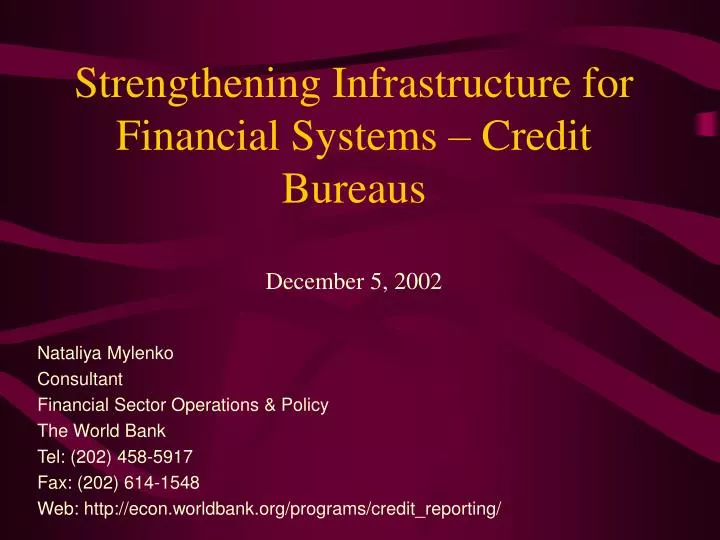 strengthening infrastructure for financial systems credit bureaus december 5 2002