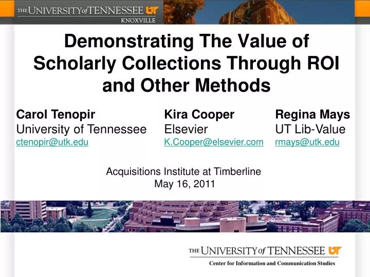 demonstrating the value of scholarly collections through roi and other methods