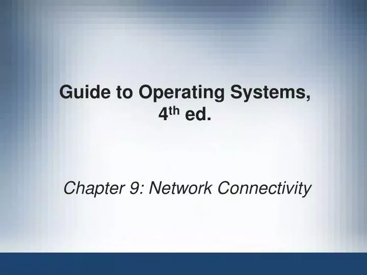 guide to operating systems 4 th ed