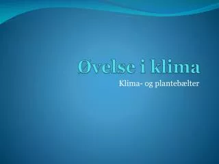 velse i klima