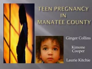 Teen Pregnancy IN Manatee County
