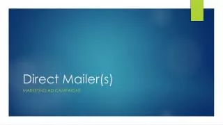 Direct Mailer(s)
