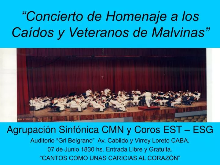 concierto de homenaje a los ca dos y veteranos de malvinas