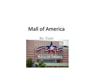 Mall of A merica