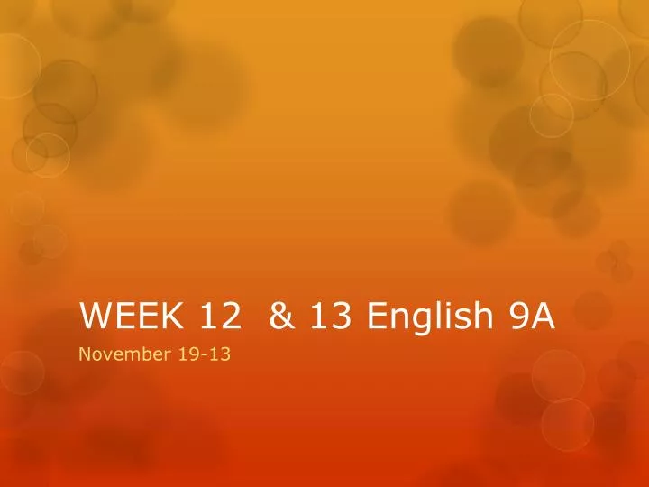 week 12 13 english 9a