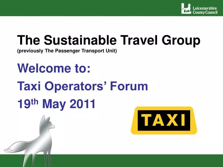 the sustainable travel group previously the passenger transport unit