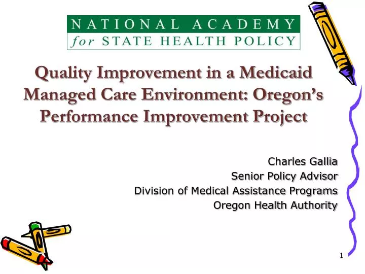 quality improvement in a medicaid managed care environment oregon s performance improvement project