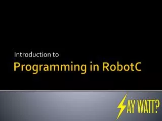 Programming in RobotC