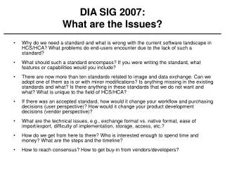 DIA SIG 2007: What are the Issues?